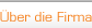�ber die Firma